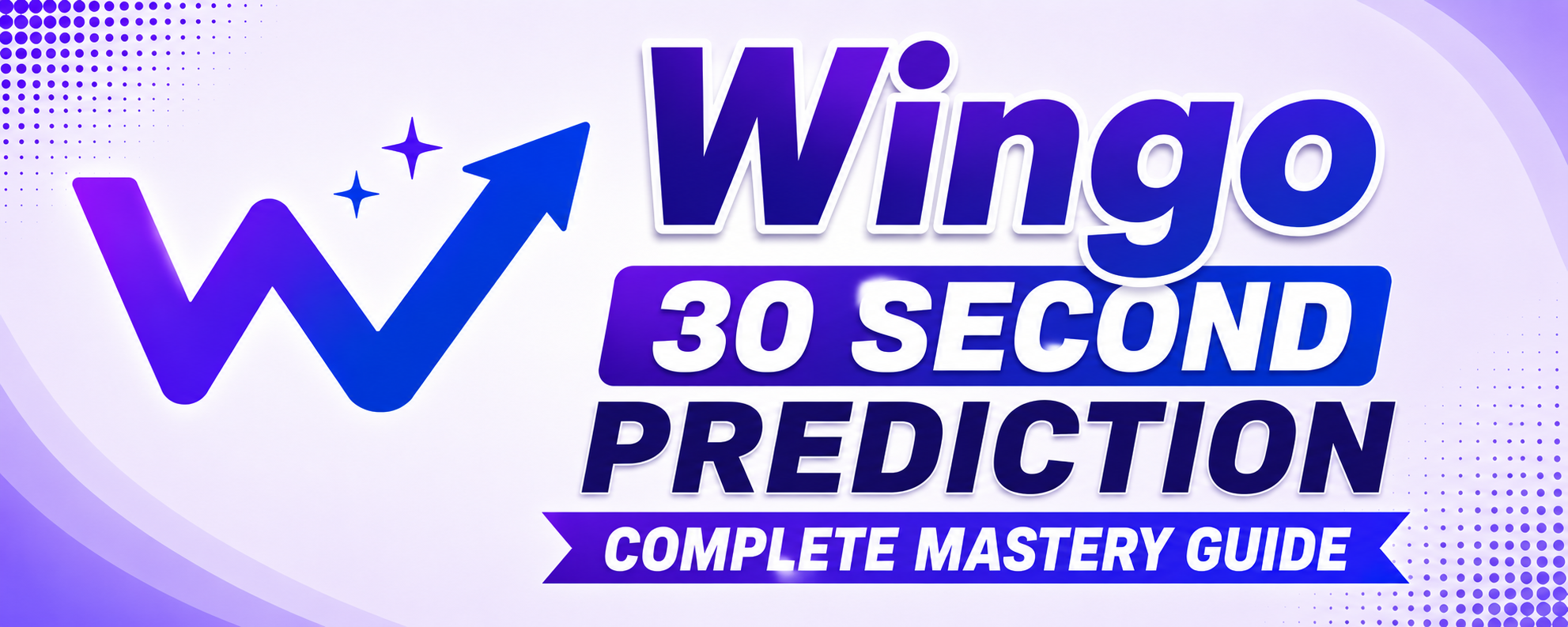 Wingo 30 Second Prediction Complete Mastery Guide